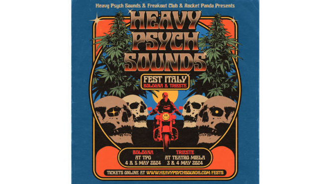 Heavy Psych Sounds Fest sbarca a Trieste: al teatro Miela il 3 e 4 maggio 2024